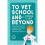 To Vet School and Beyond 1