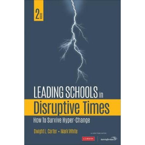Leading Schools in Disruptive Times How to Survive HyperChange