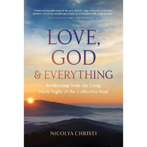 Love, God, and Everything
