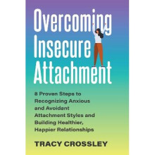 Overcoming Insecure Attachment - Book