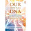 Our Spiritual DNA 1