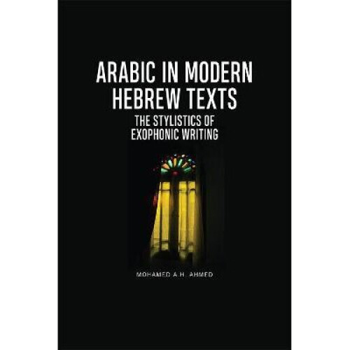 Arabic in Modern Hebrew Texts