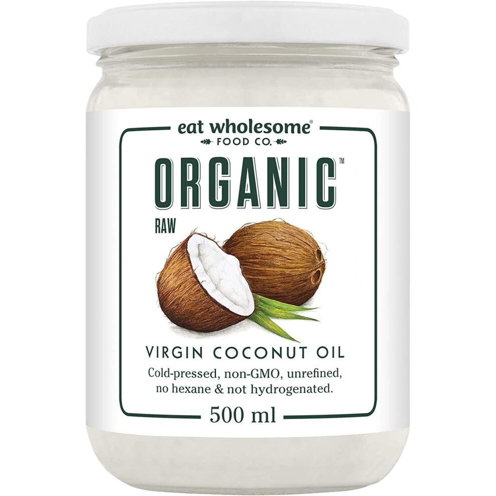 Eat Wholesome Organic Raw Cold-Pressed Virgin, Coconut Oil, 500 ml, for Cooking, Baking, Skin Moisturiser & Hair Conditioner