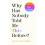 Why Has Nobody Told Me This Before? Hardcover 6 Jan. 2022 1