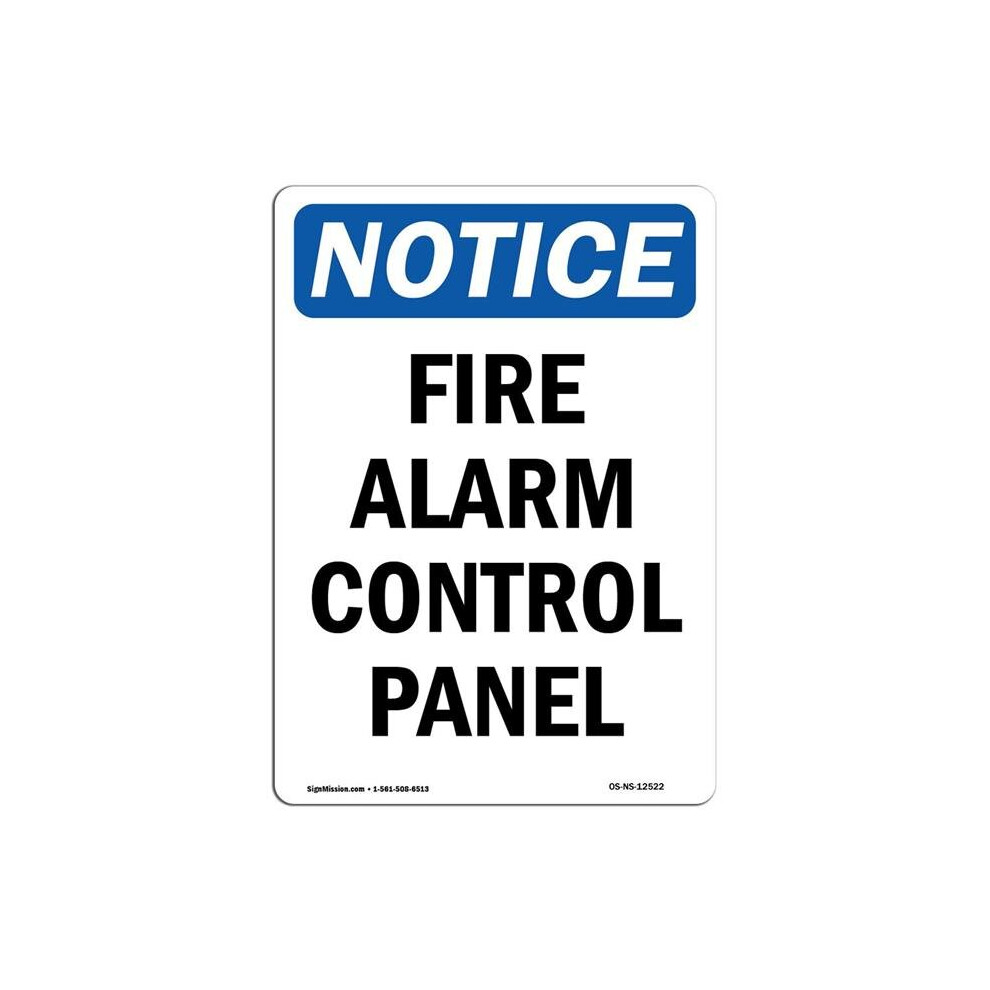 SignMission OS-NS-A-1218-V-12522 12 x 18 in. OSHA Notice Sign - Fire Alarm Control Panel-image-OPC-P8RTMCT-NEW