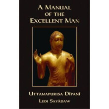 A Manual of the Excellent Man Uttamapurisa Dipani