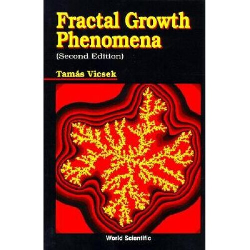 Fractal Growth Phenomena (2nd Edition)