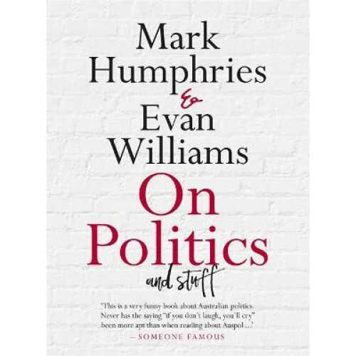 On Politics and Stuff
