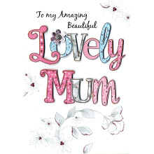 Mother's Day Card Amazing Beautiful Lovely Mum Embellished Greeting Cards