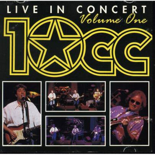 Live In Concert - Volume One - 10cc - CD