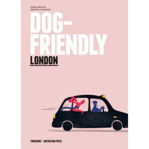Dog-friendly London - Four & Sons - book