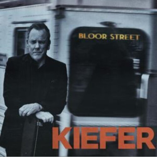 BLOOR STREET - KIEFER SUTHERLAND - vinyl