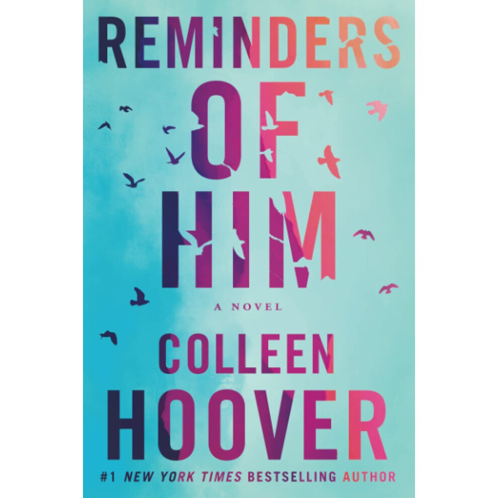 Reminders Of Him By Colleen Hoover Bestseller Romantic Novel Book