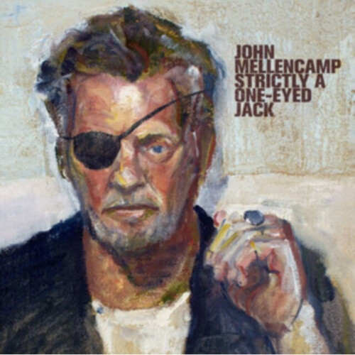 STRICTLY A ONE-EYED JACK - MELLENCAMP,JOHN - CD