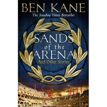 Sands of the Arena and Other Stories