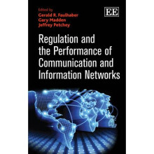 Regulation and the Performance of Communication and Information Networks