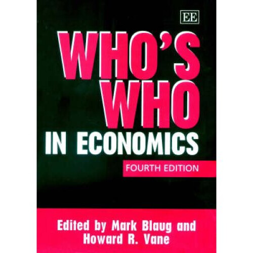Whos Who in Economics, Fourth Edition