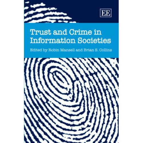 Trust and Crime in Information Societies