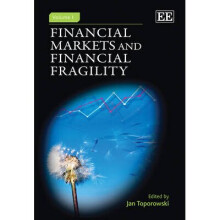 Financial Markets and Financial Fragility Elgar Mini Series