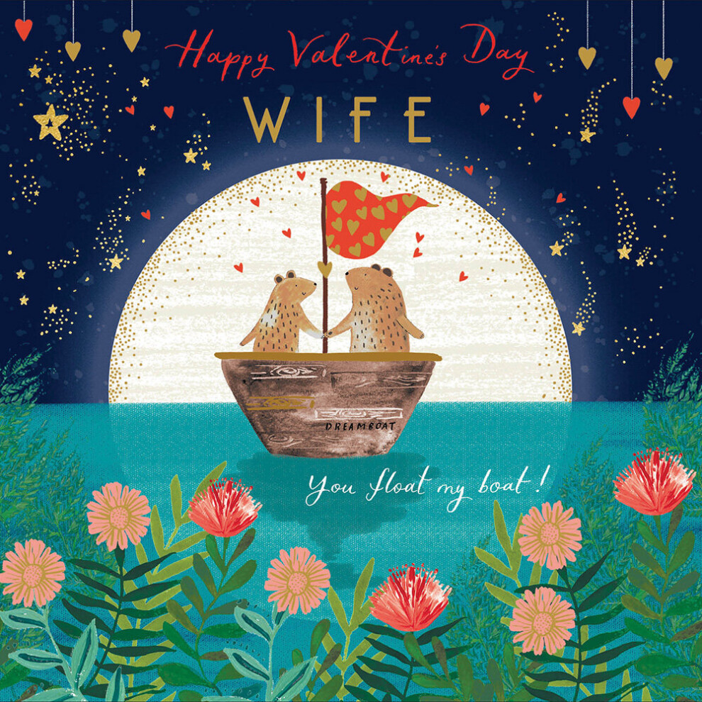 Woodmansterne Wife You Float My Boat! Valentine's Day Card Valentines Greeting Cards Gold