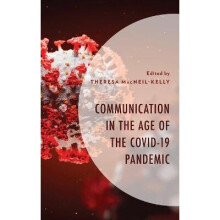 Communication in the Age of the COVID-19 Pandemic