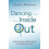 Dancing from the Inside Out GraceFilled Reflections on Growing Older 1