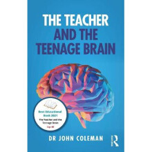 The Teacher and the Teenage Brain