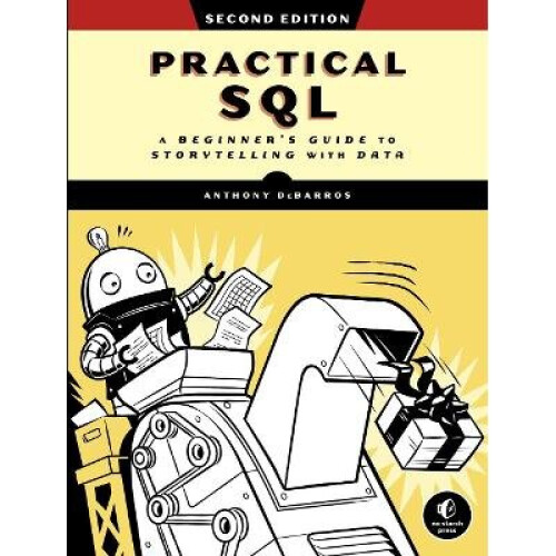 Practical Sql, 2nd Edition