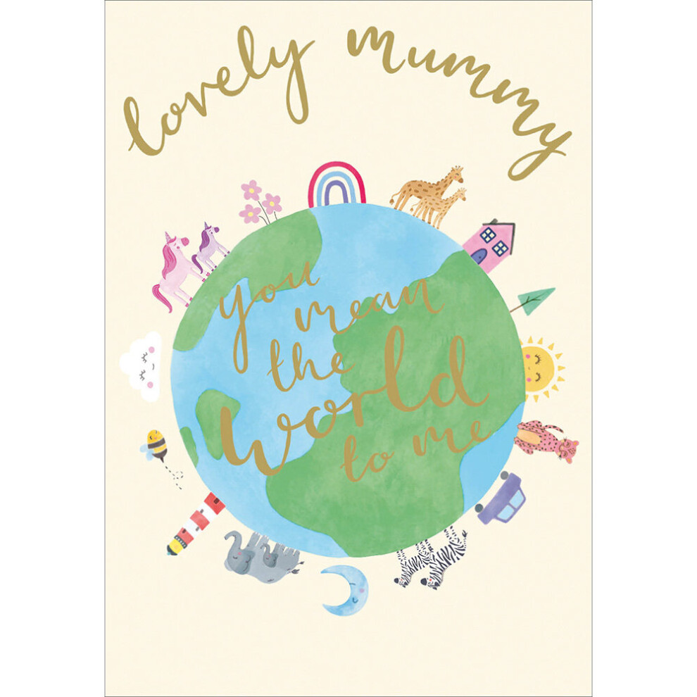 Mummy You Mean The World Foiled Mother's Day Greeting Card Mothers Day Cards