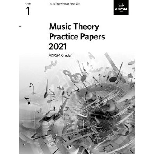 Music Theory Practice Papers 2021, ABRSM Grade 1