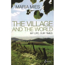 Village the World My Life, Our Times