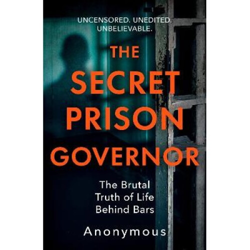 The Secret Prison Governor
