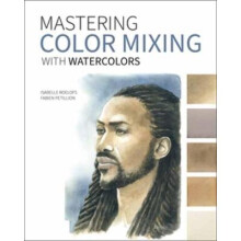 Mastering Color Mixing with Watercolors