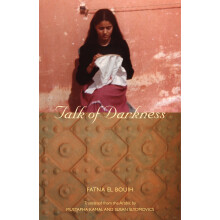 Talk of Darkness CMES Modern Middle East Literatures in Translation