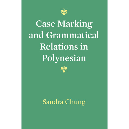 Case Marking and Grammatical Relations in Polynesian