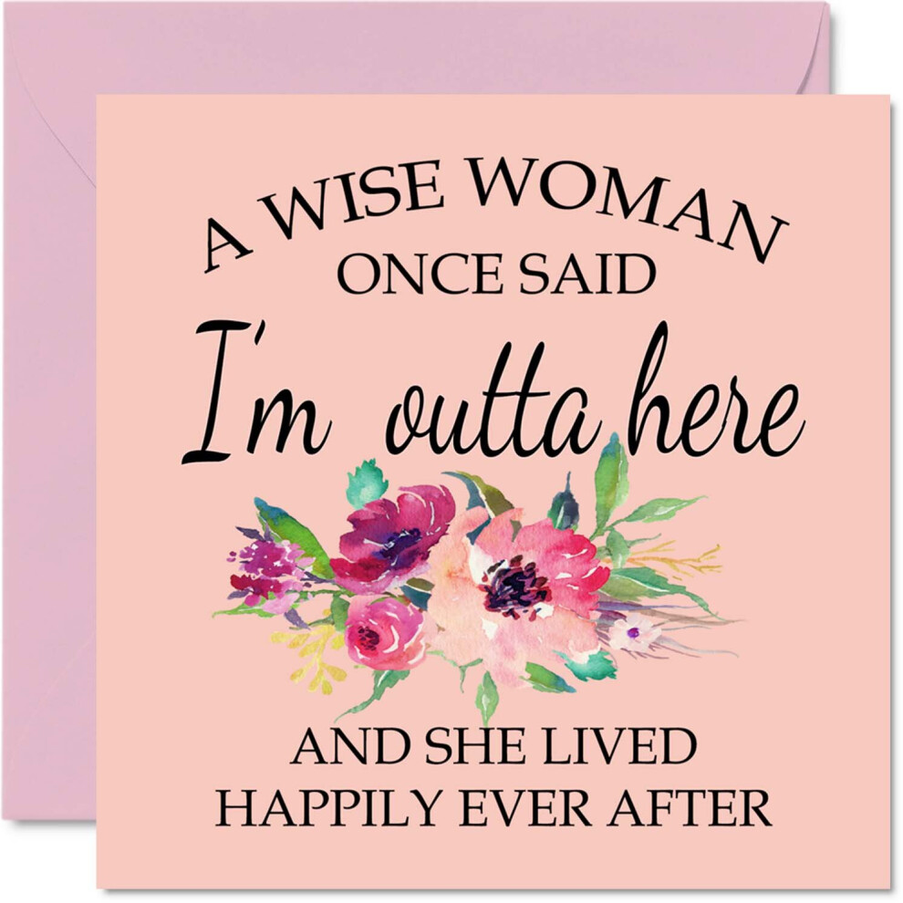 Stuff4 Happy Retirement Card For Women Her - A Wise Woman Once Said - Humorous Funny Leaving Card For Work Colleagues, 145Mm X 145Mm Greeting Cards
