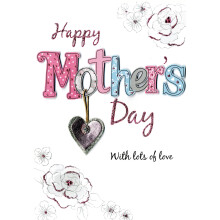 Happy Mother's Day Card With Lots Of Love Embellished Greeting Cards