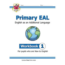 New Primary EAL: English for Ages 6-11 - Workbook 1 (New to English) - CGP Books - book