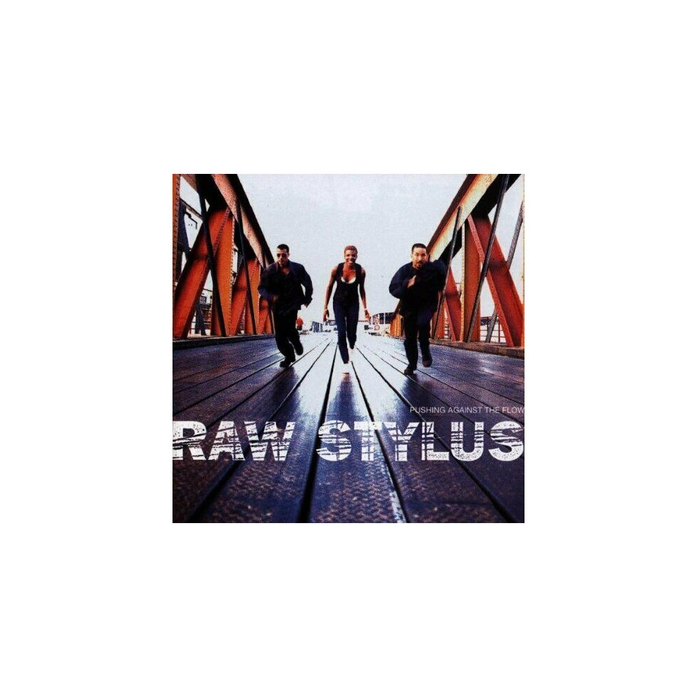 Cd Raw Stylus Pushing Against The Flow
