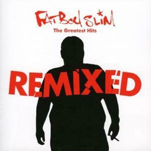 Fatboy Slim  Greatest Hits The - Remixed CD 2 discs (2007)