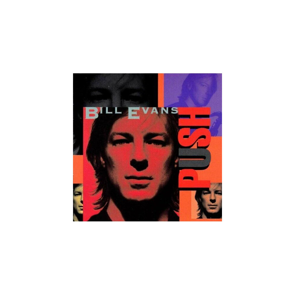 Bill Evans  Push CD