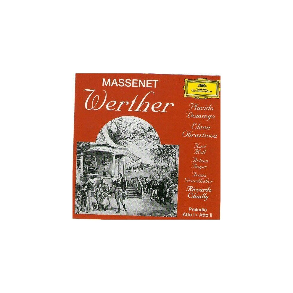 Cd Jules Massenet. Werther. Placido Domingo. Elena Obraztsova. Atto I. Atto Ii