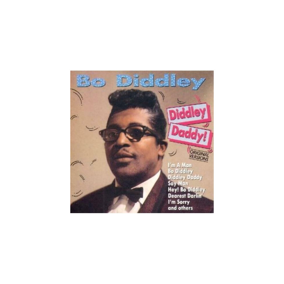 Cd Bo Diddley Diddley Daddy !