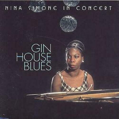 Nina Simone Gin House Blues Nina Simone In Concert Cd (1999) On Onbuy