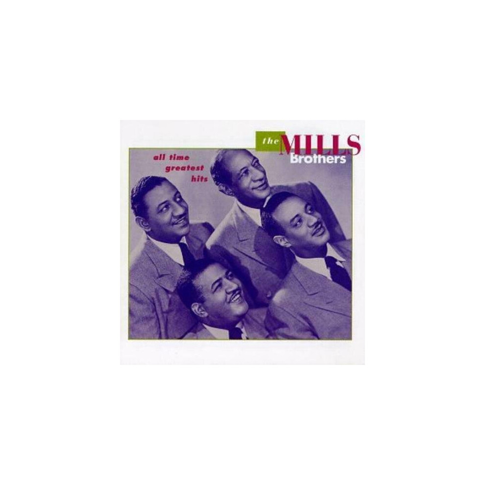 Cd Mills Brothers All Time Greatest Hits