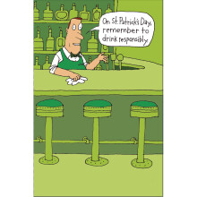 On St Patrick's Day Drink Responsibly Funny Card Quality Greetings Cards