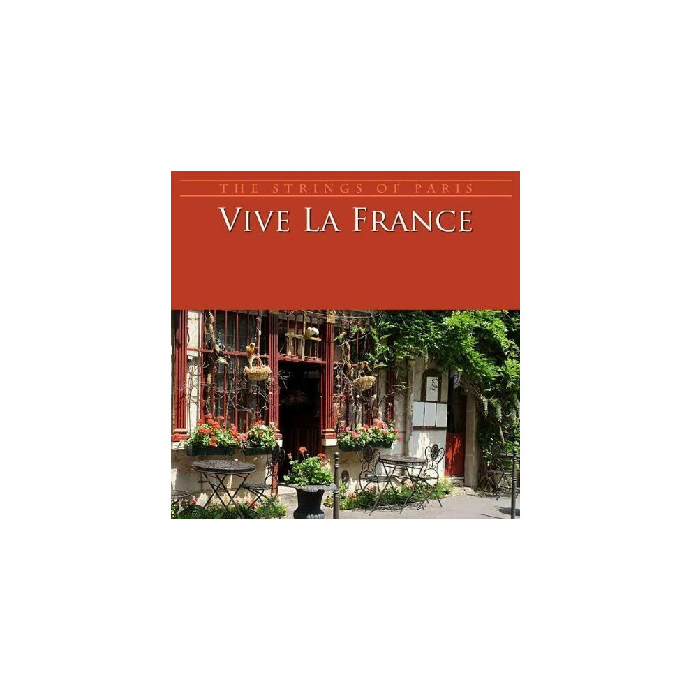 Cd Strings Of Paris Vive La France