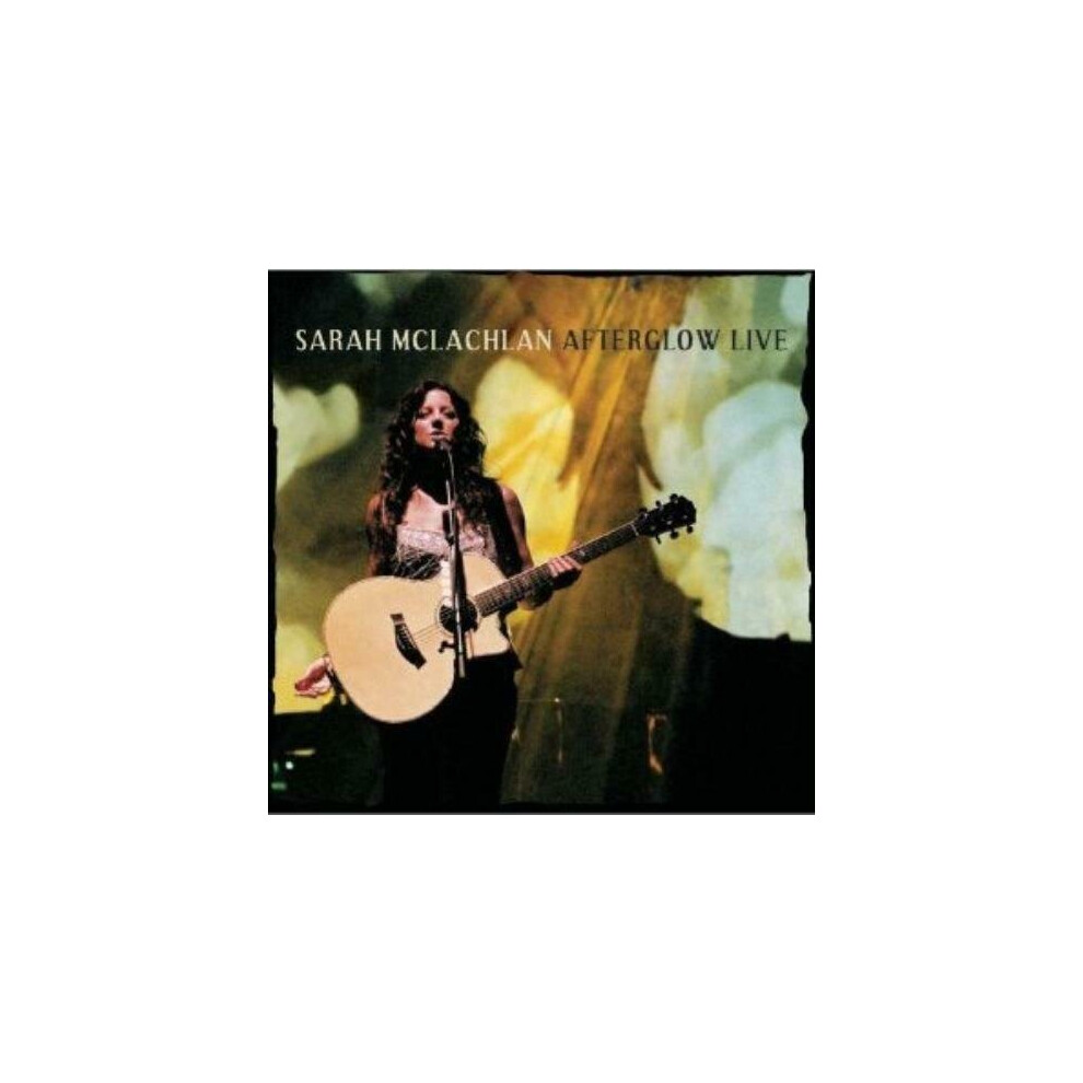 Cd Mclachlan Sarah Afterglow Live