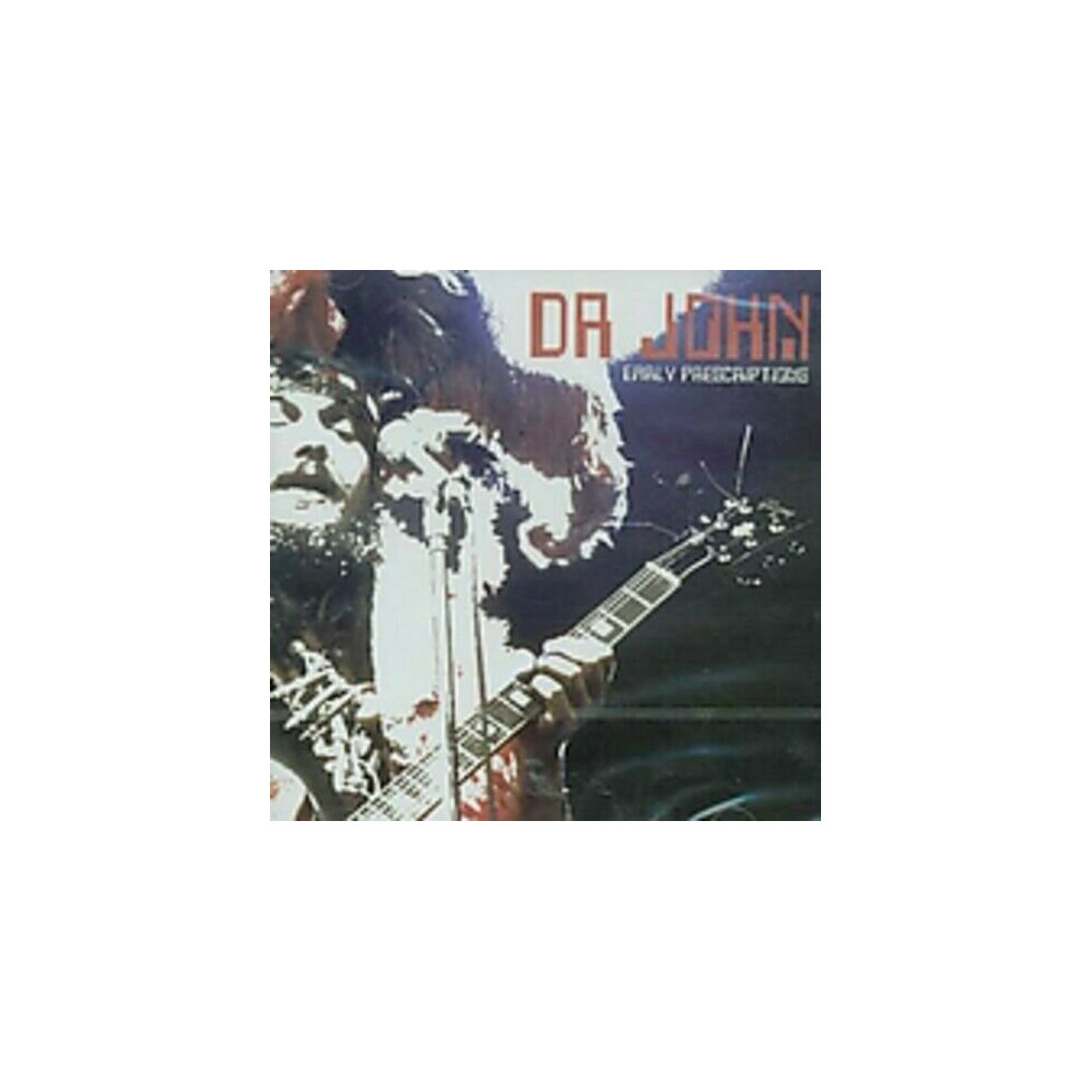 Cd Dr. John Early Prescriptions