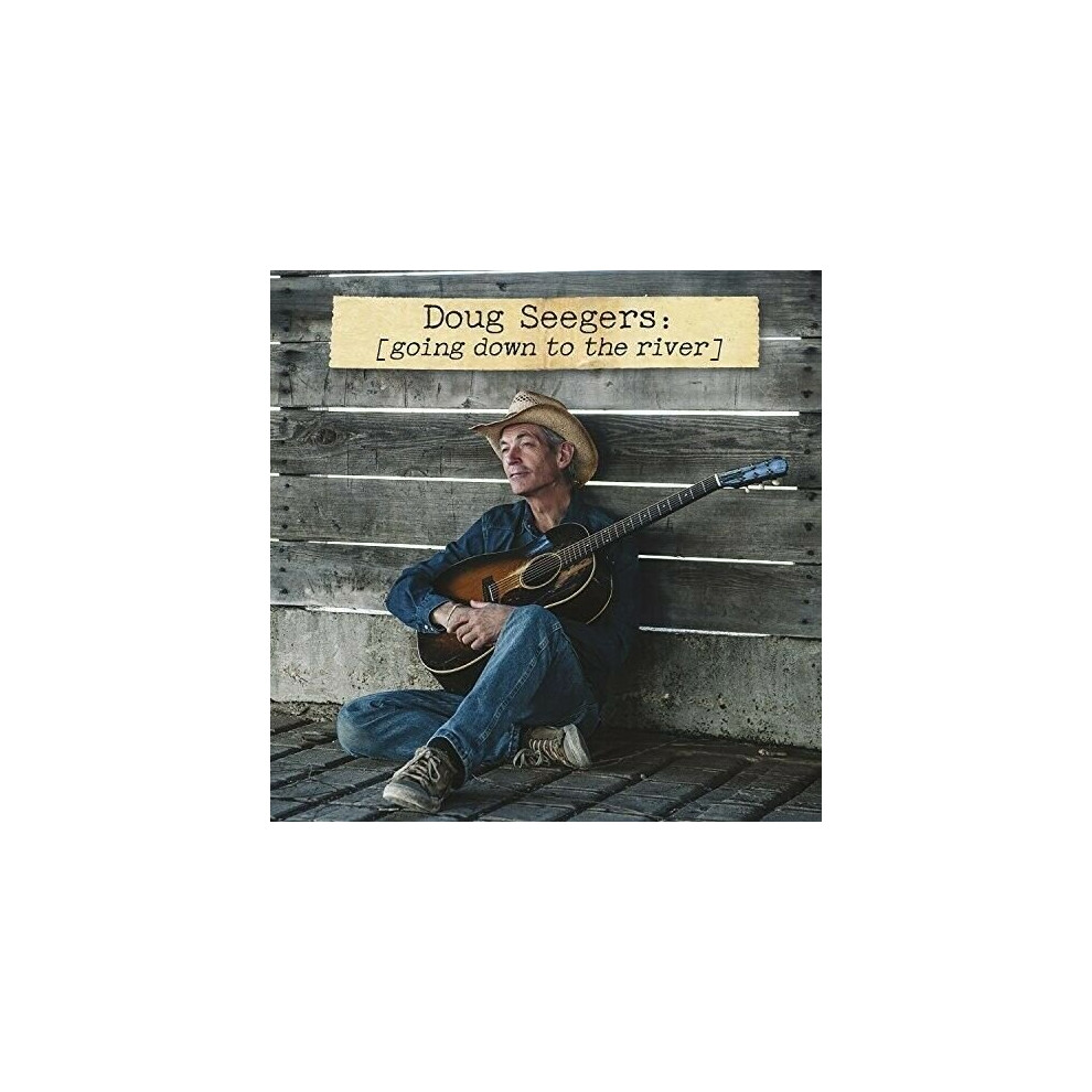 Cd Doug Seegers Going Down To The River